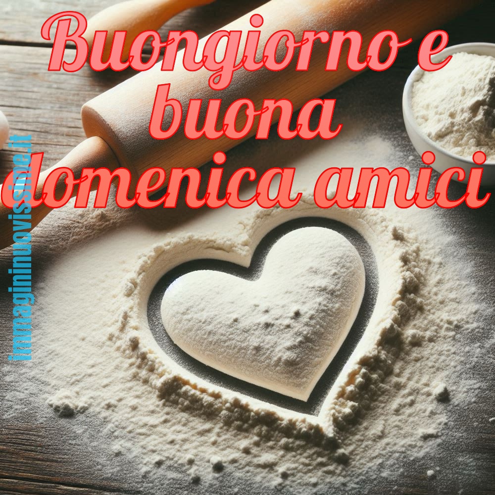 Buongiorno e buona Domenica con il Cuore