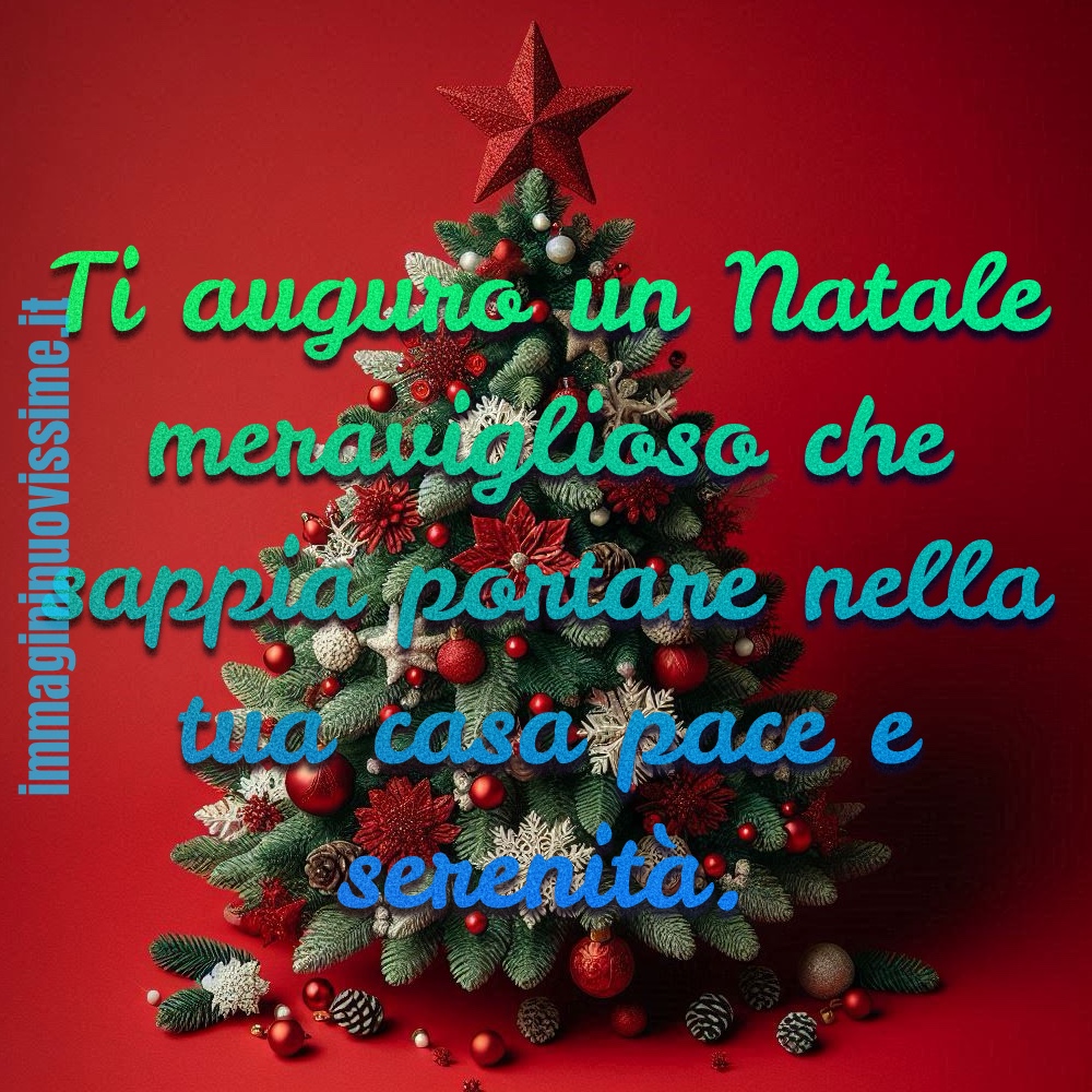 Ti auguro un natale meraviglioso